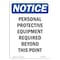 Signmission OSHA Notice Sign, Personal Protective Equipment, 10in X 7in Rigid Plastic, OS-NS-P-710-V-17198 OS-NS-P-710-V-17198 - alternate 1
